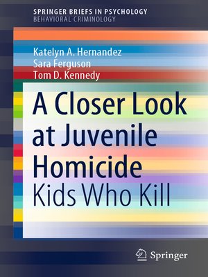 cover image of A Closer Look at Juvenile Homicide